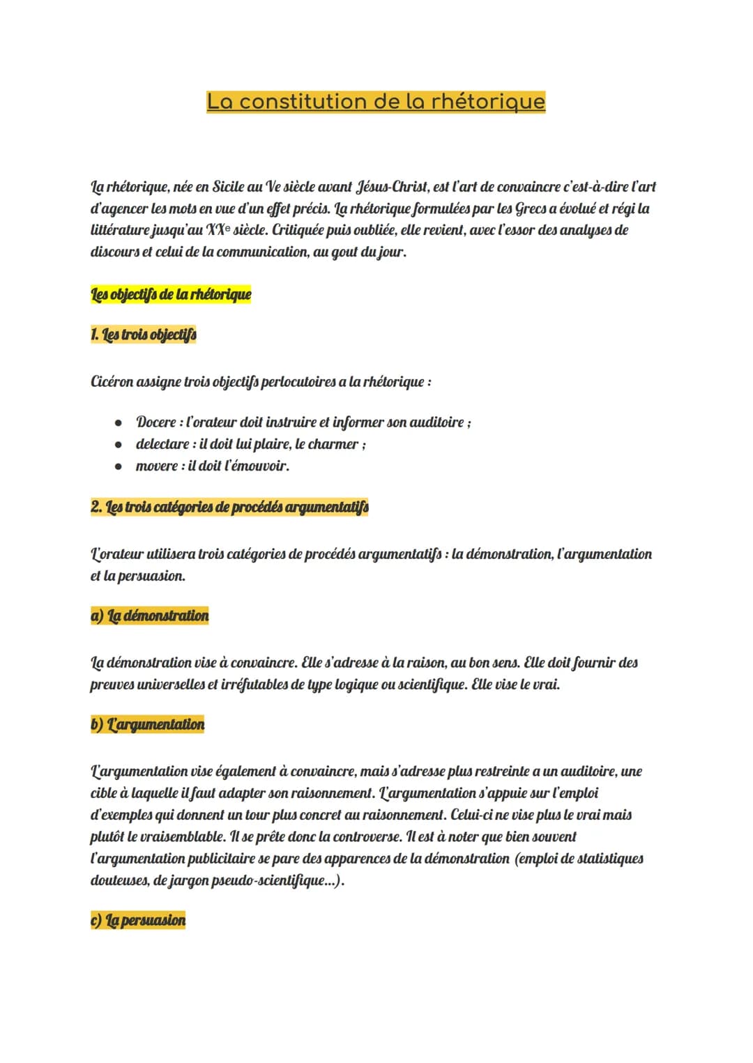 La constitution de la rhétorique
La rhétorique, née en Sicile au Ve siècle avant Jésus-Christ, est l'art de convaincre c'est-à-dire l'art
d'