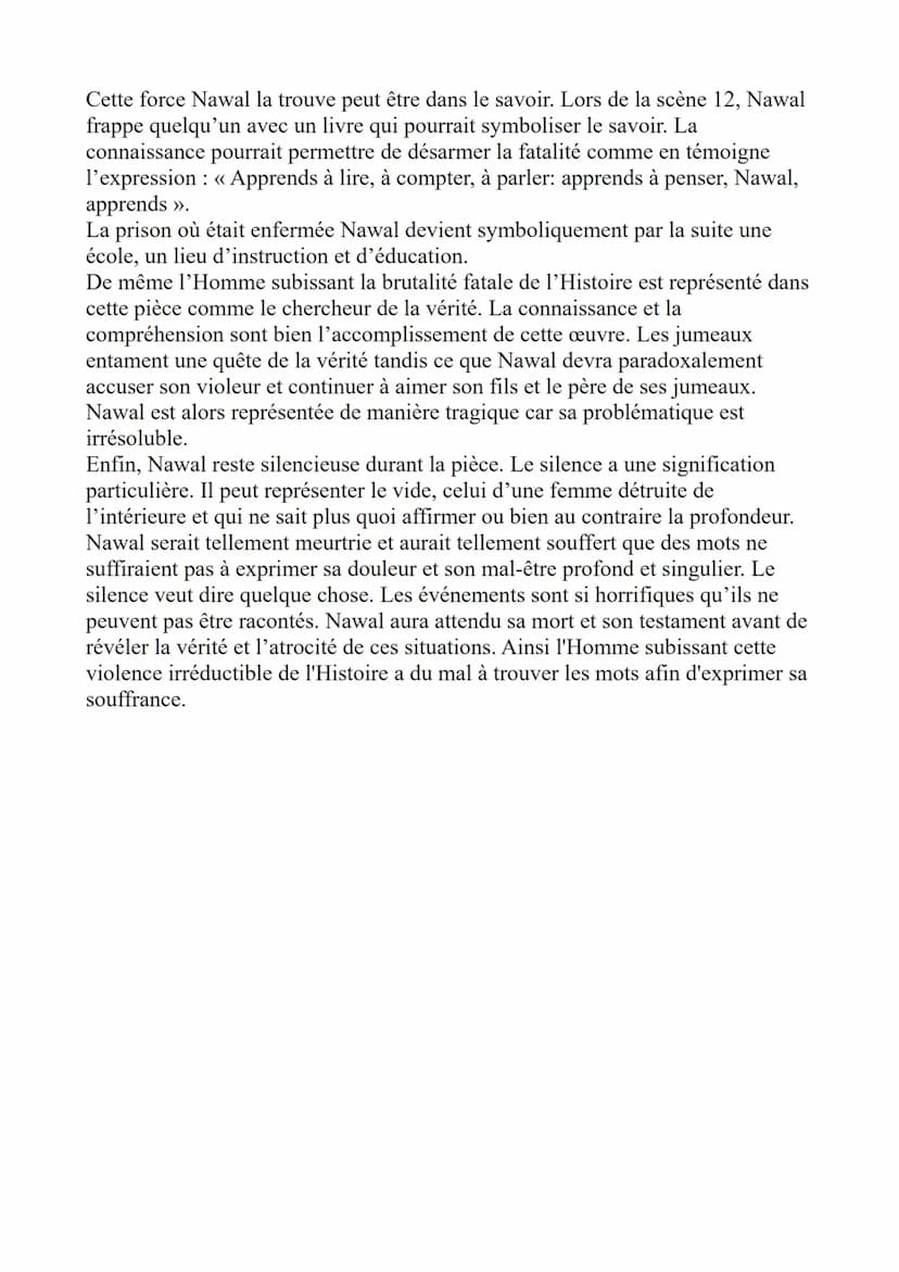 Devoir d'humanité écrit
Anissa
Lozach
Comment est représenté l'Homme subissant la violence irréductible de
l'histoire ?
Incendies de Wajdi M