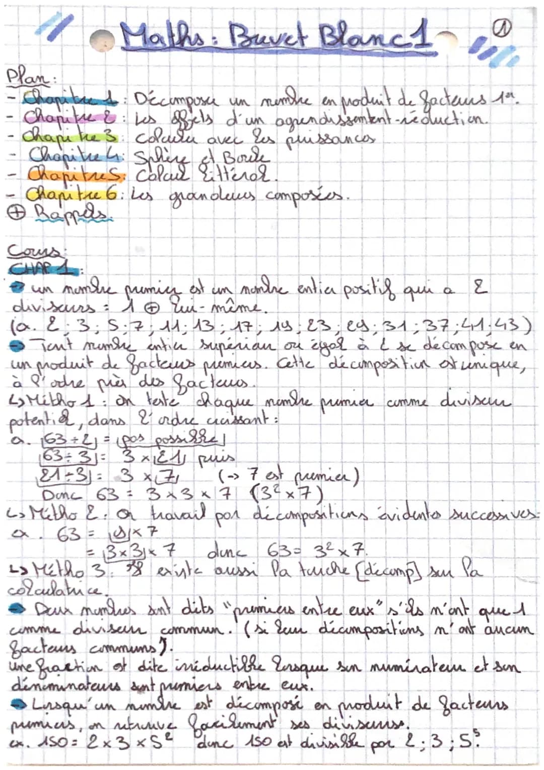 Maths: Buvet Blanc 1
Plan:
&
-Chapitre Décomposee un nombre en produit de facteurs 10.
Chapite & Les offels d'un agrandissement-reduction.
c