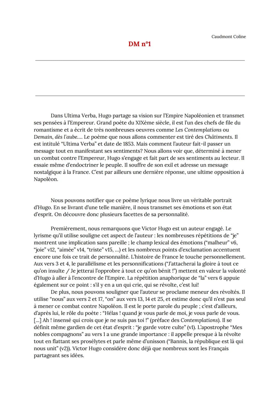 
<p>Dans Ultima Verba, Hugo partage sa vision sur l'Empire Napoléonien et transmet ses pensées à l'Empereur. Grand poète du XIXème siècle, i
