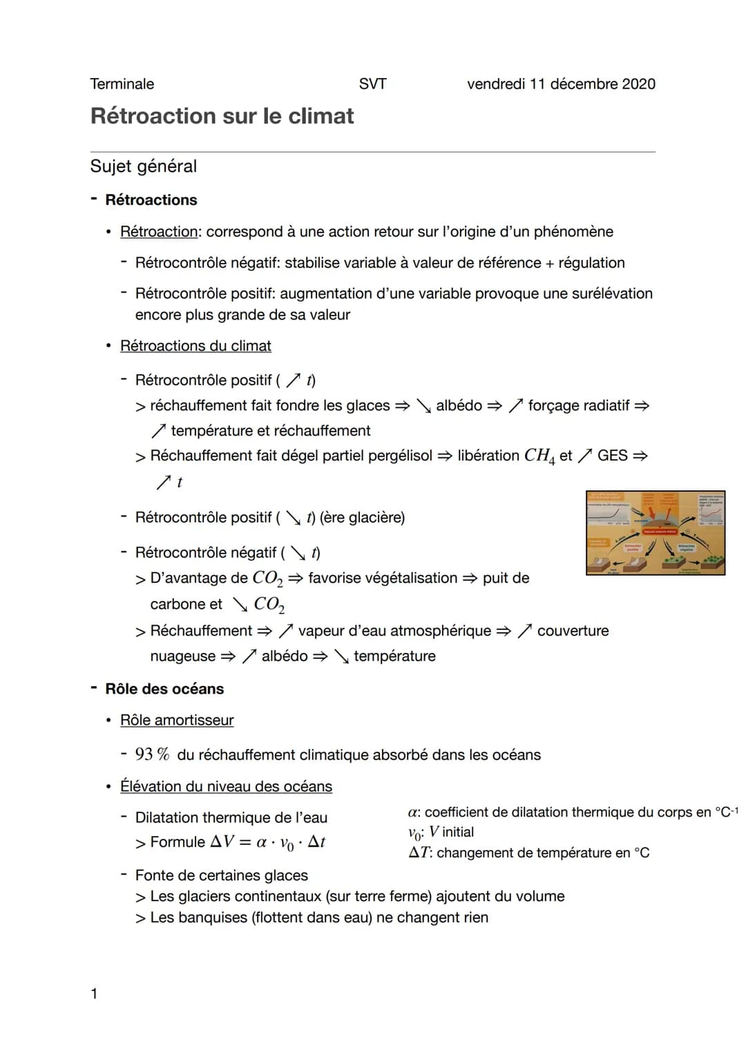 Terminale
Rétroaction sur le climat
Sujet général
1
●
Rétroactions
Rétroaction: correspond à une action retour sur l'origine d'un phénomène
