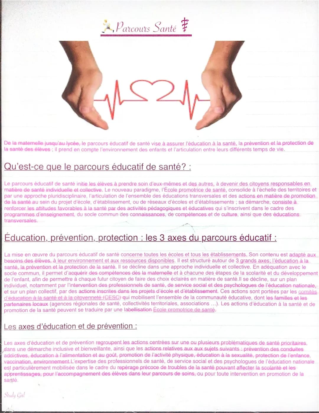 Parcours Santé
De la maternelle jusqu'au lycée, le parcours éducatif de santé vise à assurer l'éducation à la santé, la prévention et la pro