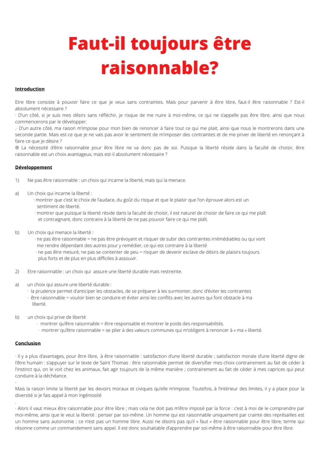 Introduction
Etre libre consiste à pouvoir faire ce que je veux sans contraintes. Mais pour parvenir à être libre, faut-il être raisonnable 