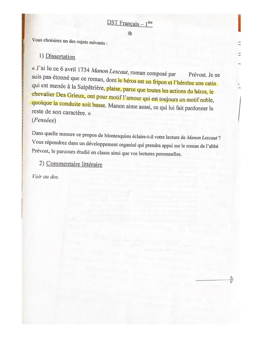 DST Français-
4h
Vous choisirez un des sujets suivants :
- 1ère
1) Dissertation
« J'ai lu ce 6 avril 1734 Manon Lescaut, roman composé par P