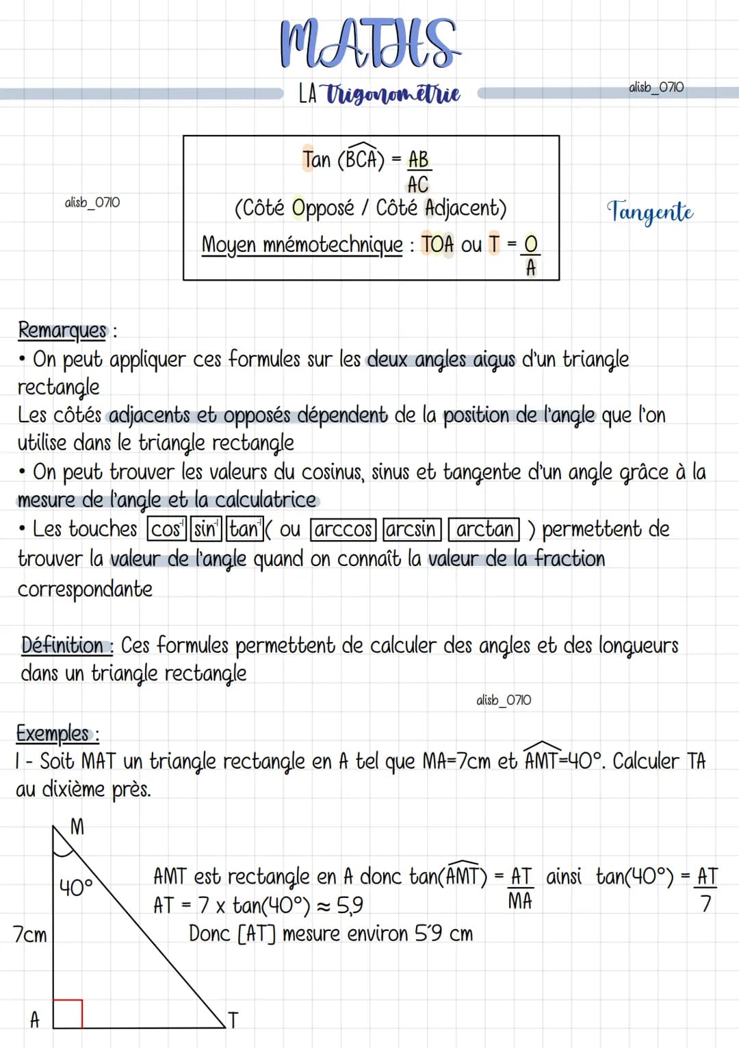 côté opposé à
ACB
La figure clé est le triangle rectangle (condition d'utilisation des formules).
Figures
B
A
MATHS
LA Trigonometrie
↑
Côté 
