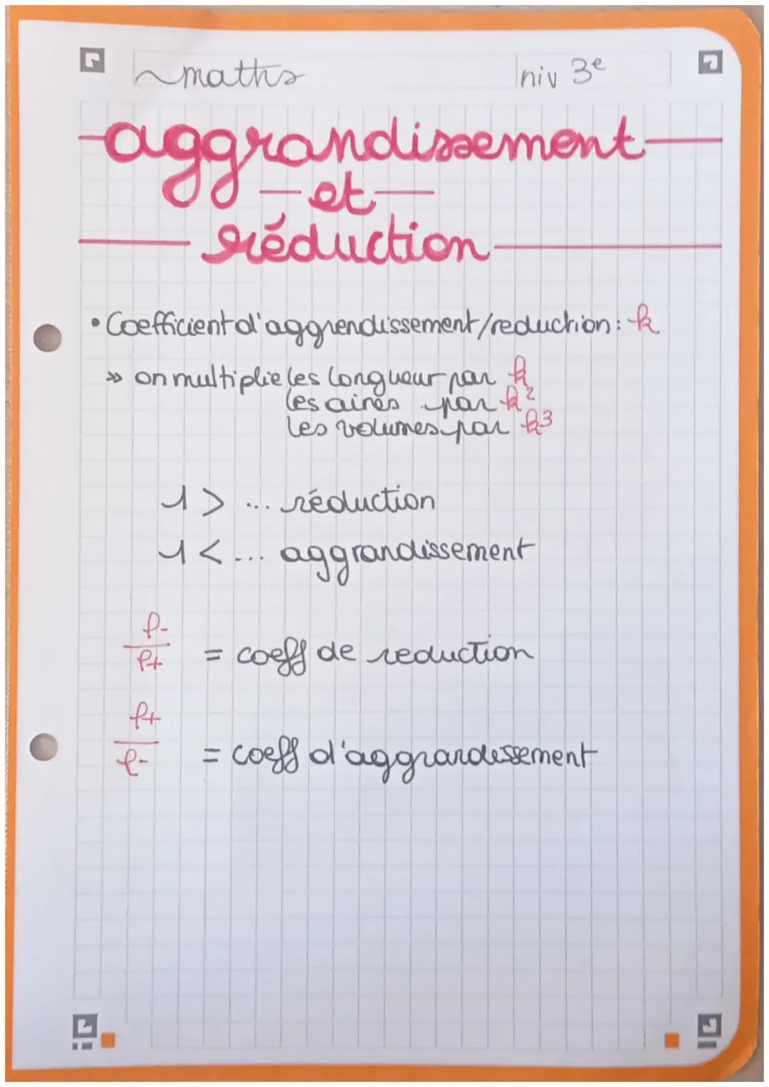 ~maths
niv Be
-aggrandissement
réduction
•Coefficient d'aggrendissement/reduction: k
» on multiplie les longueur part
4 >
(es aires park?
Le