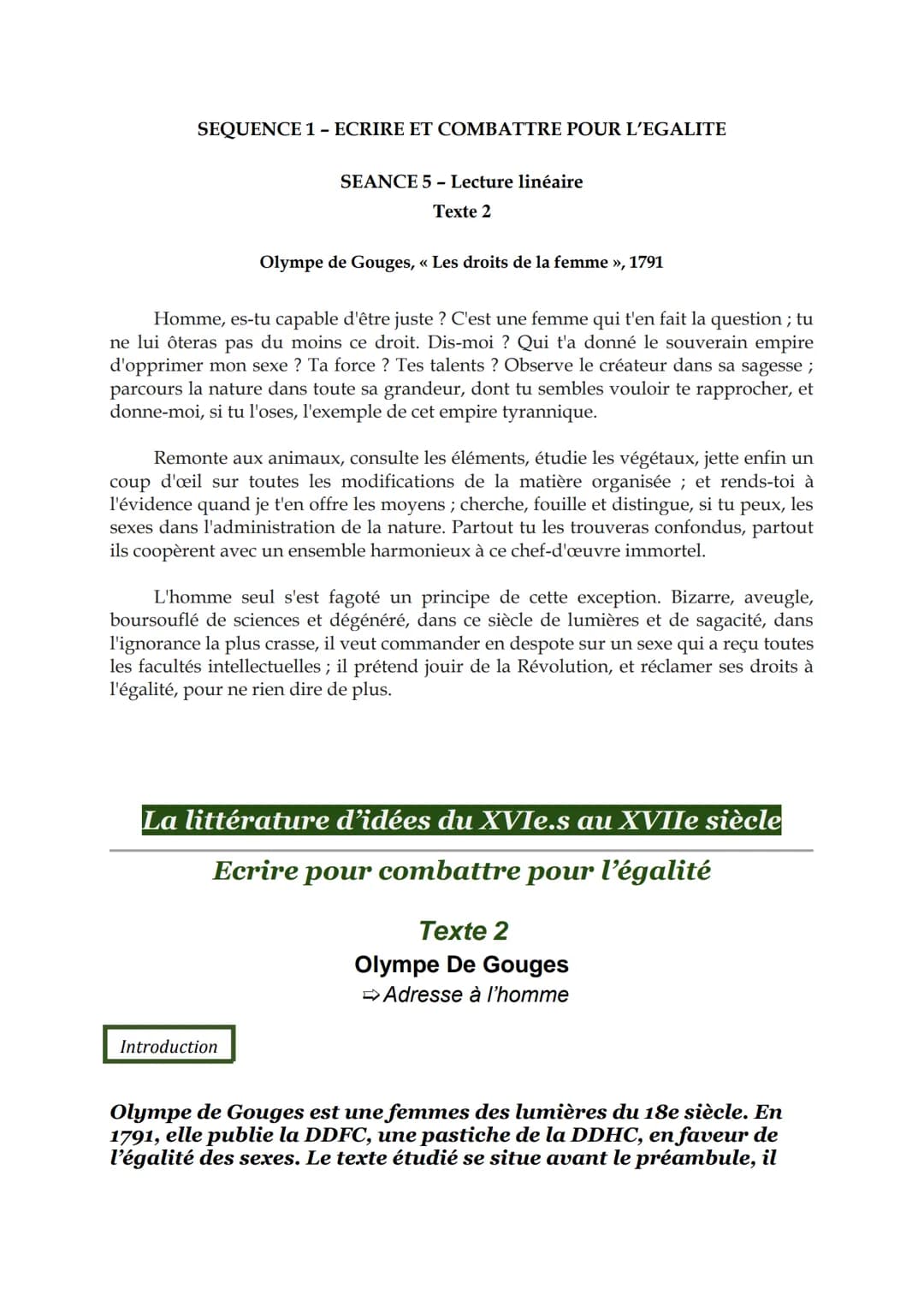 SEQUENCE 1 - ECRIRE ET COMBATTRE POUR L'EGALITE
SEANCE 5- Lecture linéaire
Texte 2
Olympe de Gouges, « Les droits de la femme »>, 1791
Homme
