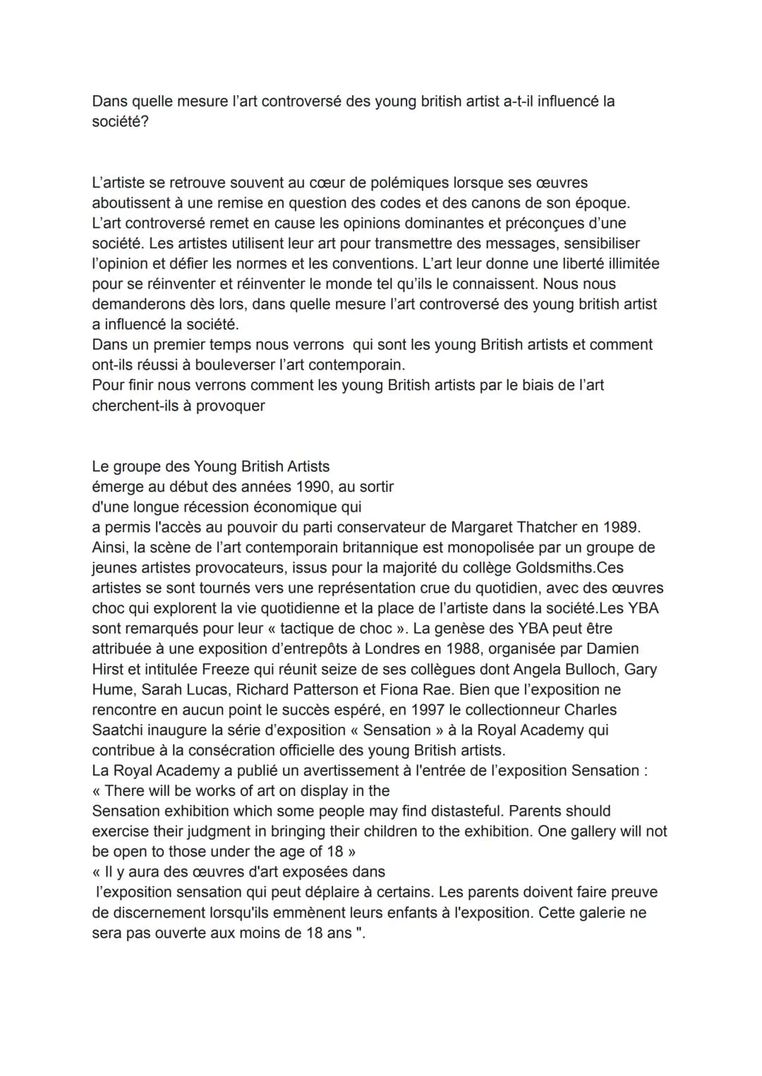 Dans quelle mesure l'art controversé des young british artist a-t-il influencé la
société?
L'artiste se retrouve souvent au cœur de polémiqu