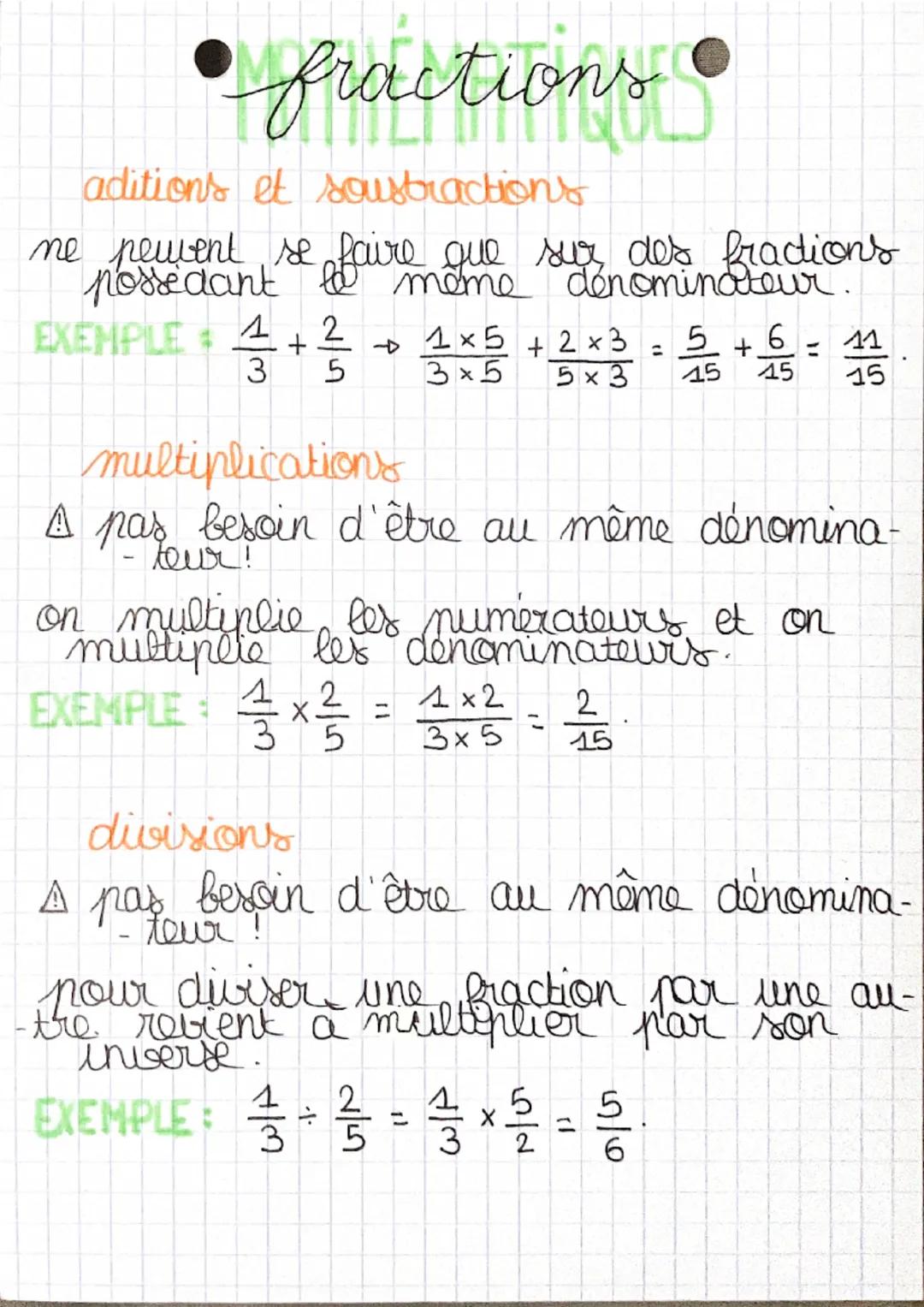fractions

aditions et soustractions

ne peuvent se faire que sur des fractions
possédant le même dénominateur.
EXEMPLE: $\frac{1}{3} + \fra