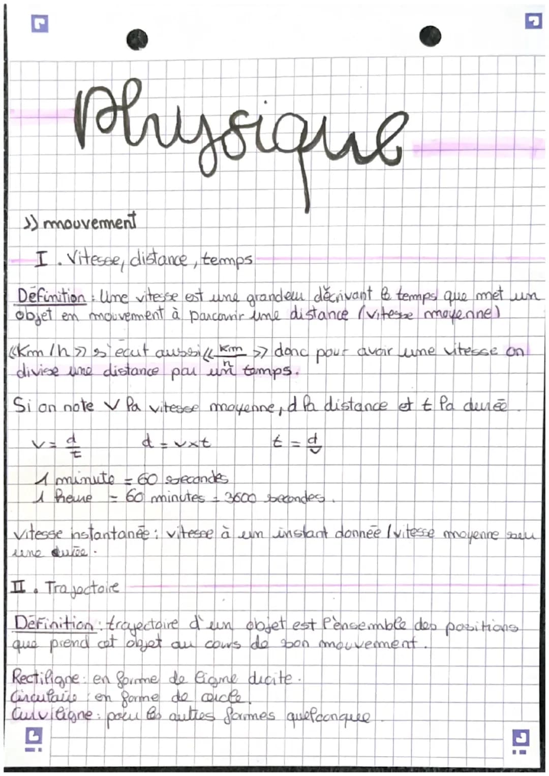 Physique
») mouvement
I. Vitesse, distance, temps
met
Definition: une vitesse est une grandem decrivant & temps que
objet en mouvement à par