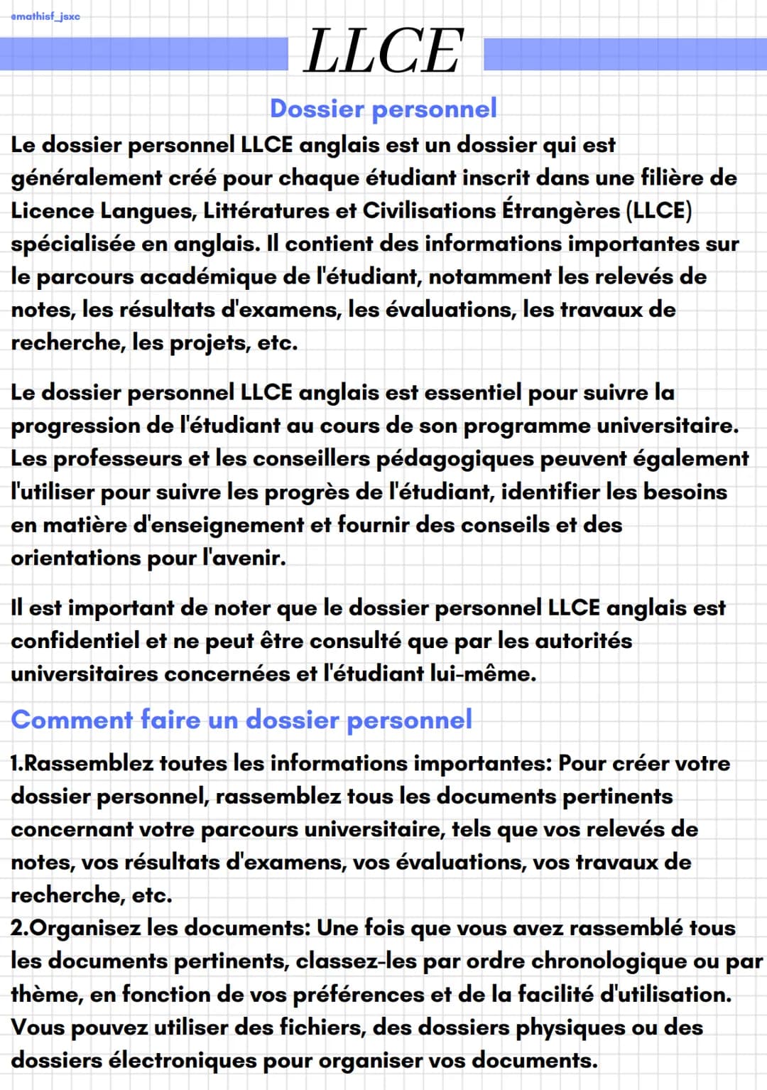 emathisf_jsxc
LLCE
Dossier personnel
Le dossier personnel LLCE anglais est un dossier qui est
généralement créé pour chaque étudiant inscrit