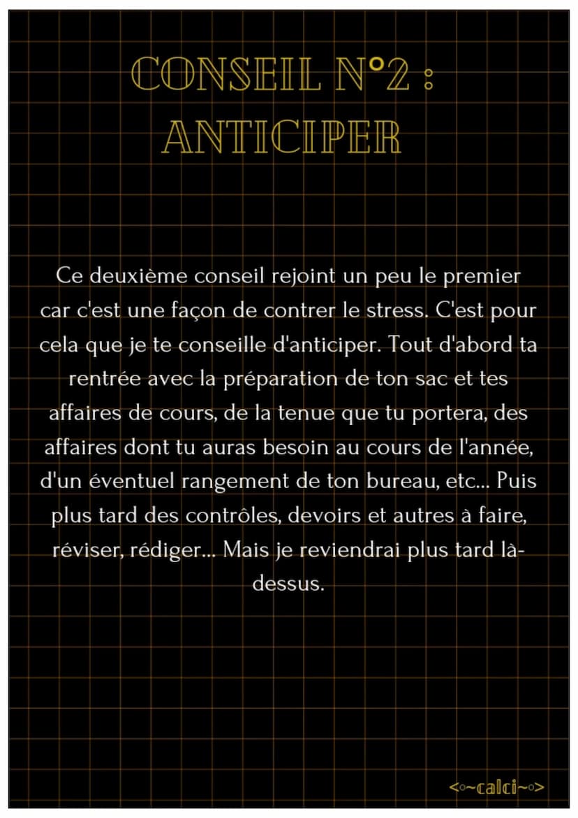 7 CONSEILS POUR UNE
QUATRIÈME ZEN
On dit souvent que la 4ème est l'année la plus
difficile mais relativise !! Ce n'est pas si différent
de l