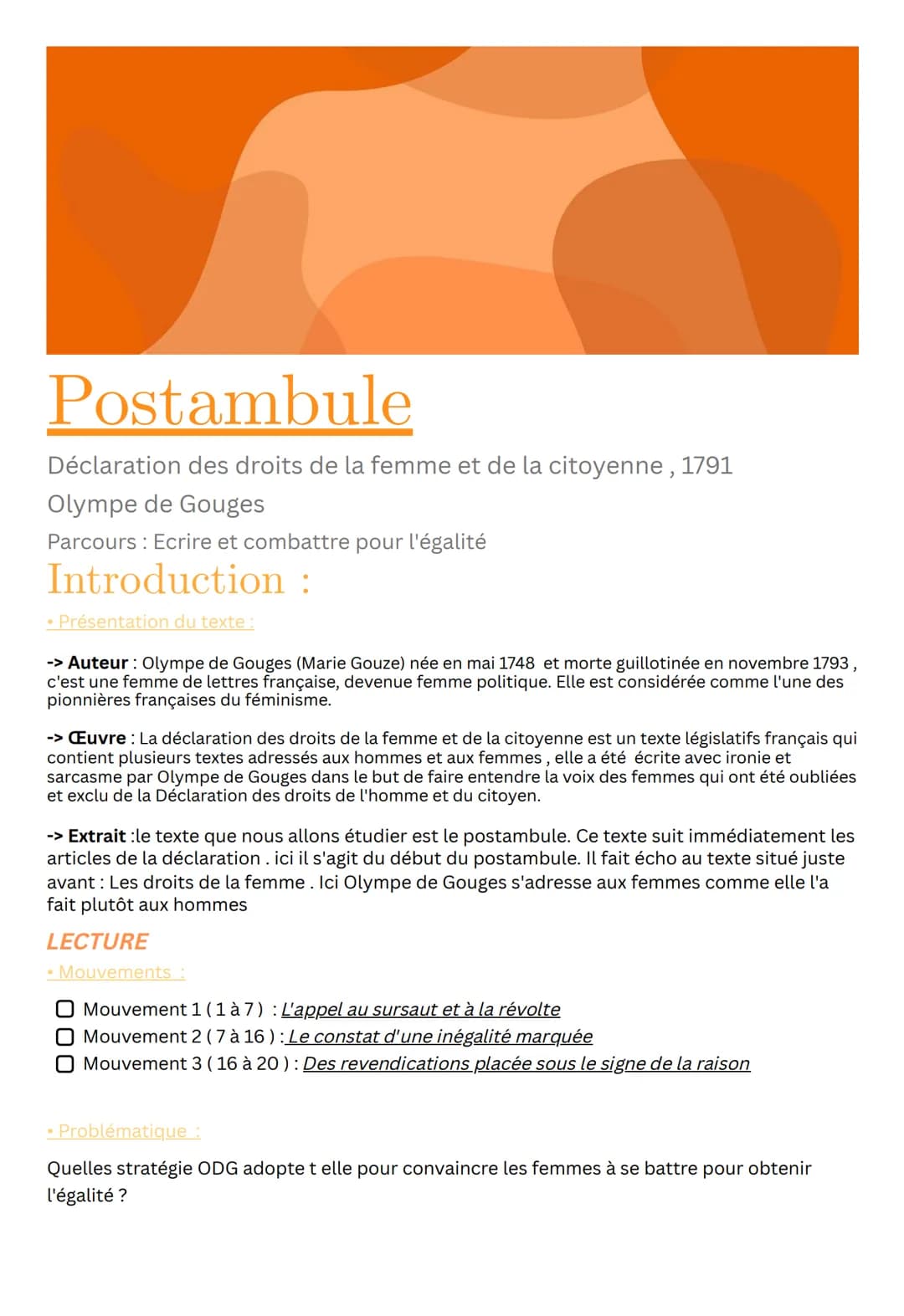 Postambule
Déclaration des droits de la femme et de la citoyenne, 1791
Olympe de Gouges
Parcours : Ecrire et combattre pour l'égalité
Introd