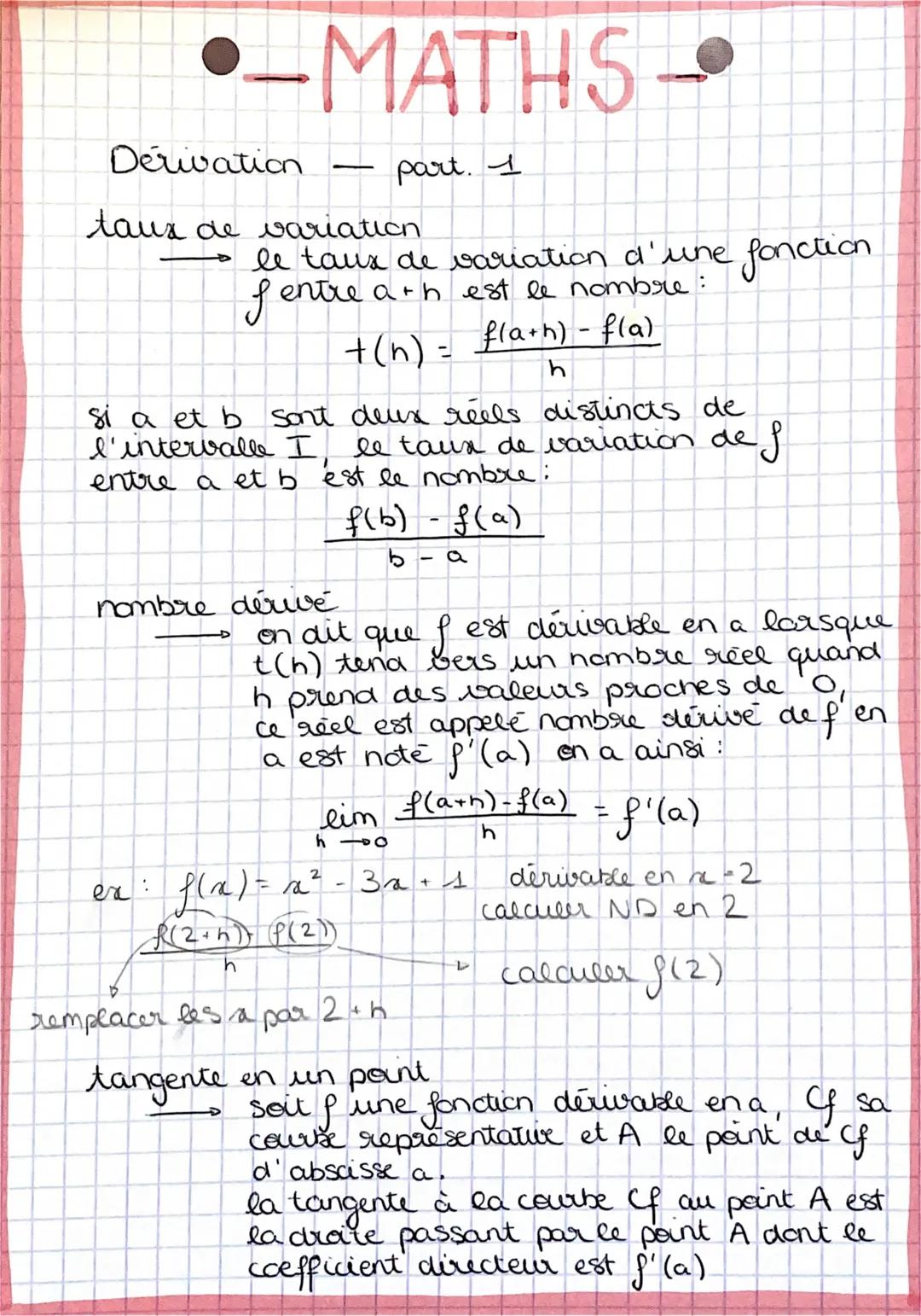 •-MATHS
part. I
Derivation
taux de variation
• le taux de variation d'une fonction
f entre
entre a+b est le nombre:
+ (n) =
remplacer
-
Si a