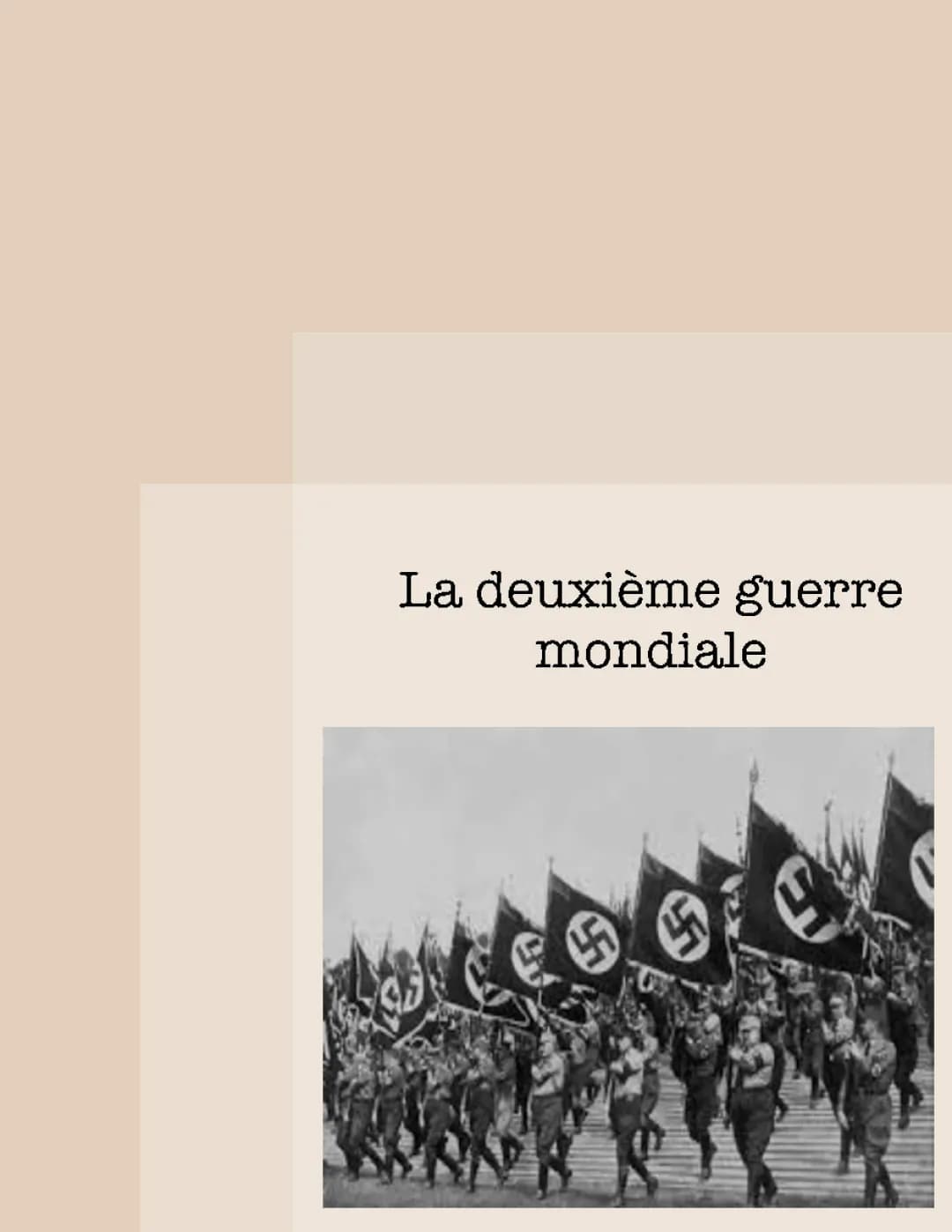 La 2ème Guerre Mondiale 