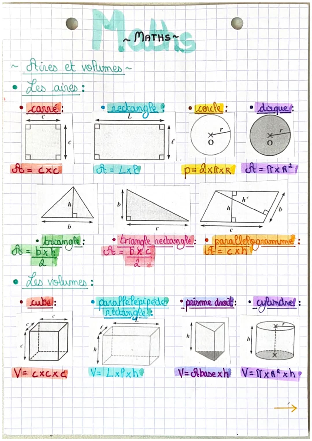 ●
Aires et voltumes ~
Les aires :
carré:
S = cxc²
●
h
A = ftrcangle!
b
V= cxcx c
2
Les volumes:
cubel:
MATHS
• rectangle Ⓡ
1A = 2 x B²
C
e
V