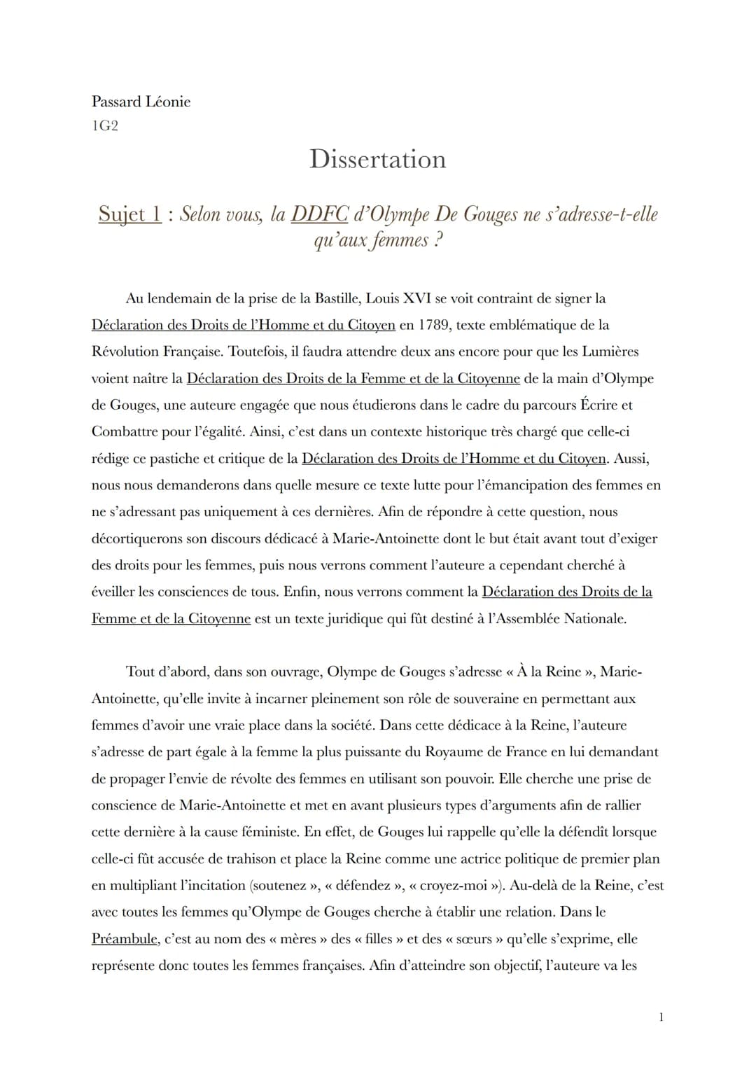 Passard Léonie
1G2
Dissertation
Sujet 1: Selon vous, la DDFC d'Olympe De Gouges ne s'adresse-t-elle
qu'aux femmes?
Au lendemain de la prise 