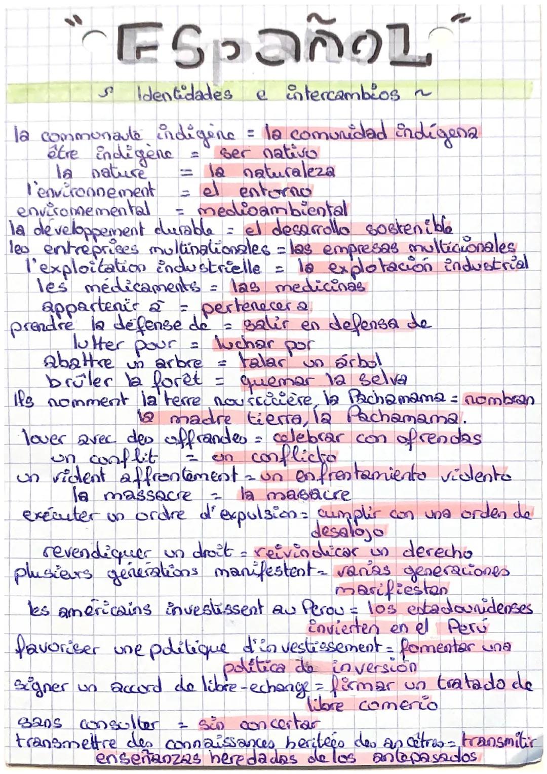 "Español
Identidades e intercambios ~
la communauté indigine = la comunidad indigena
être indigène
ser nativo
la nature = la naturaleza
l'en