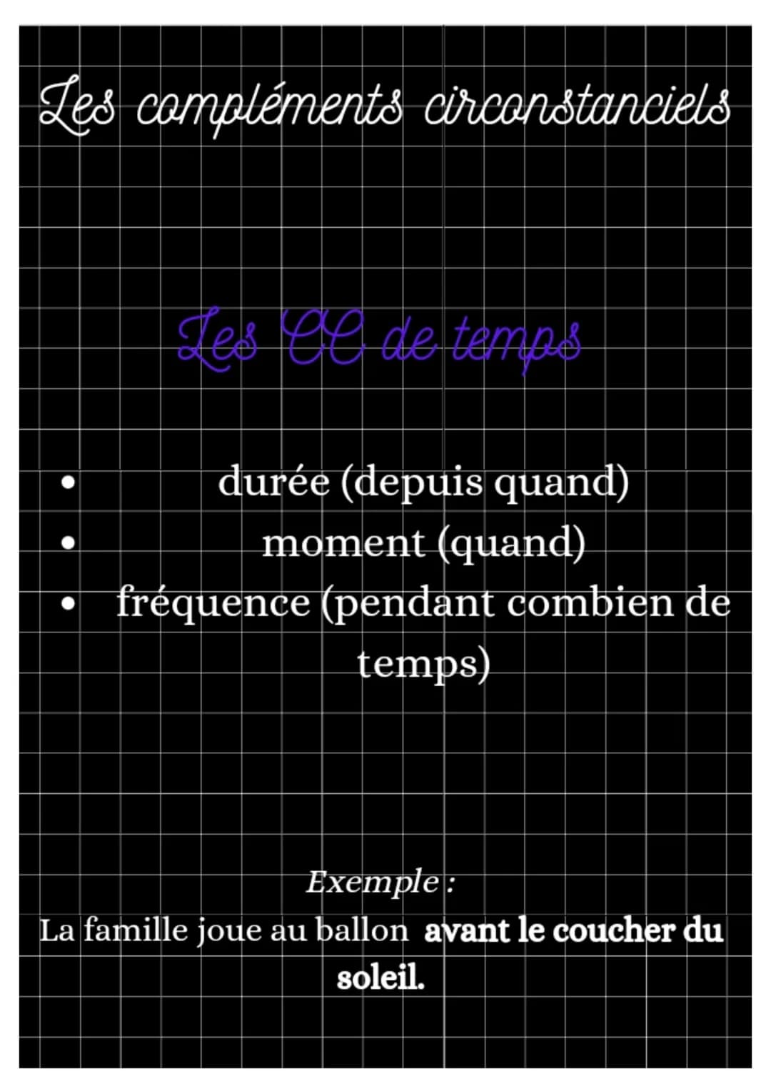 Les compléments
circonstanciels Les compléments circonstanciels
Les et de leu
Où ?
• Vers où ?
• Jusqu'où ?
D'où ?
Par où ?
Exemple:
La fami