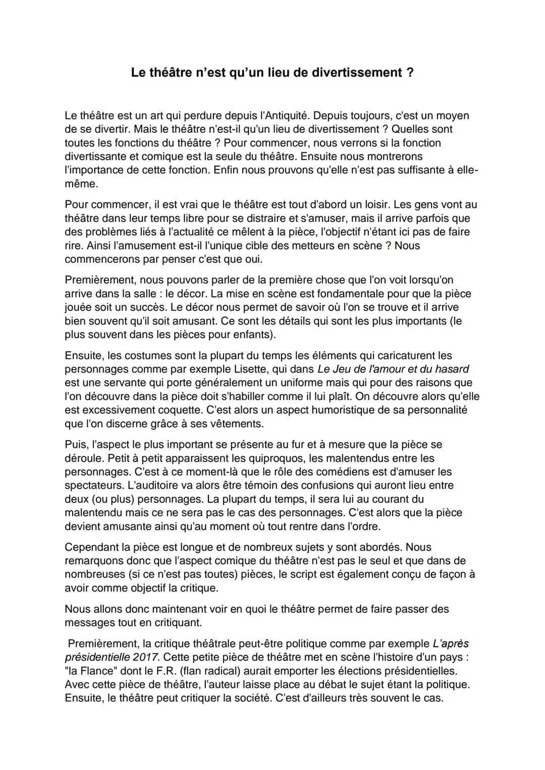 Le théâtre n'est qu'un lieu de divertissement ?
Le théâtre est un art qui perdure depuis l'Antiquité. Depuis toujours, c'est un moyen
de se 