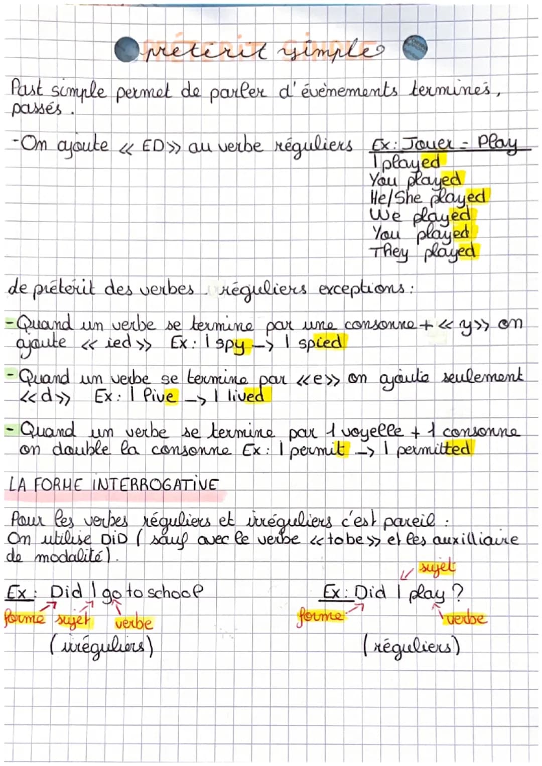 Opreterit simple
Past simple permet de parler d'événements termines,
passés.
-Om ajoute << ED» au verbe réguliers
-Quand
<< d>
de préterit d