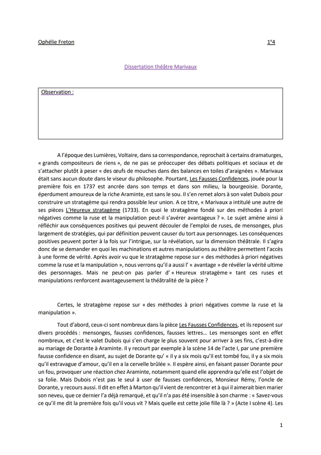 Ophélie Freton
Observation:
Dissertation théâtre Marivaux
1²4
A l'époque des Lumières, Voltaire, dans sa correspondance, reprochait à certai