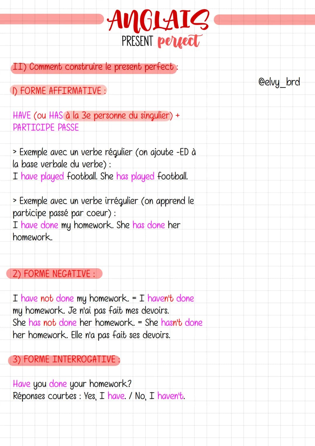 ANGLAIS
PRESENT perfect
En anglais, nous employons le present perfect pour parler d'une
action antérieure qui a un impact sur le present
AUX