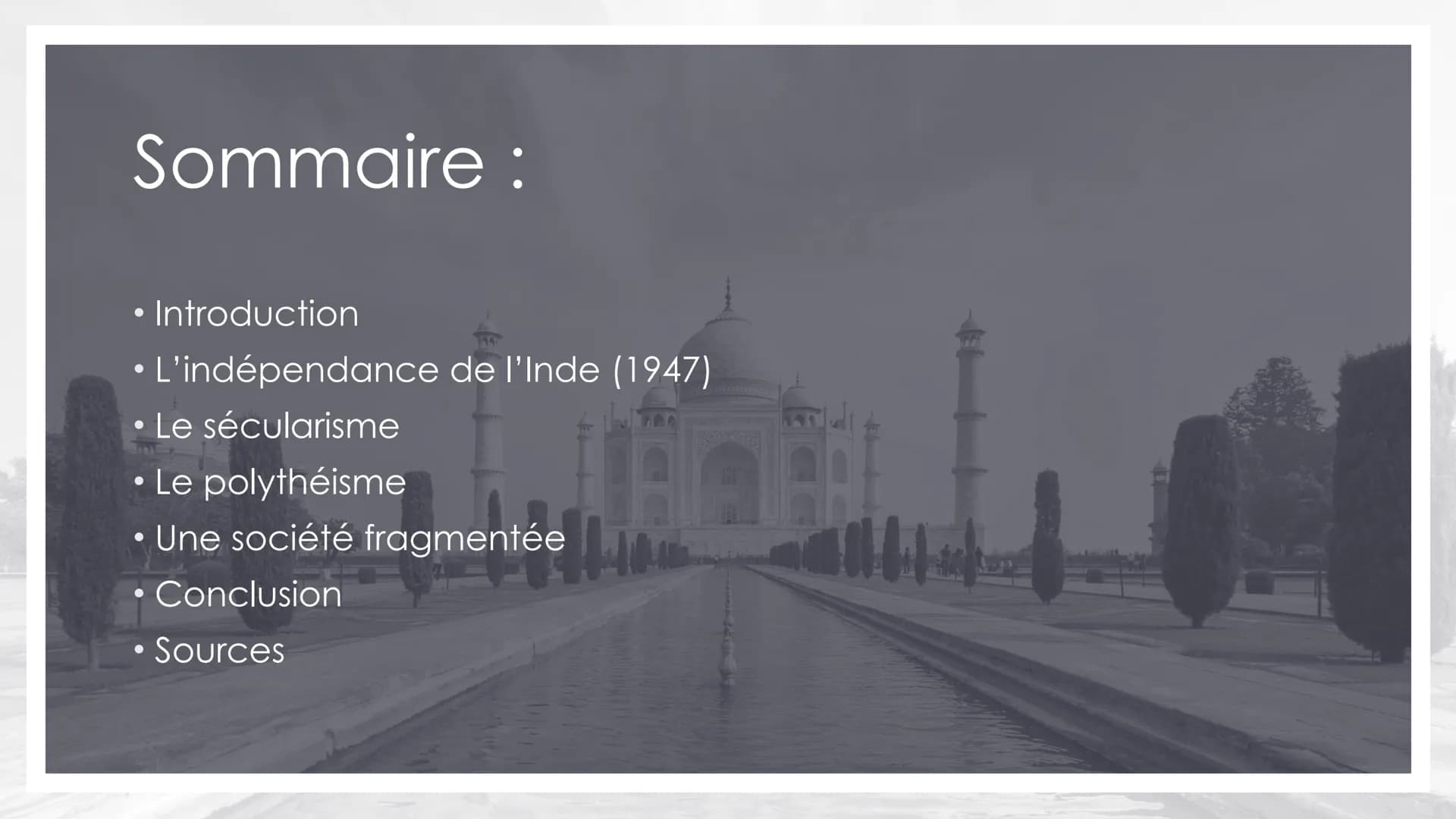 W
QUELLE EST LA PLACE DES MINORITÉS
RELIGIEUSES EN INDE DEPUIS
L'INDÉPENDANCE?
Emilie DHAINE
KMANNA
yan Sommaire :
• Introduction
●
●
●
L'in
