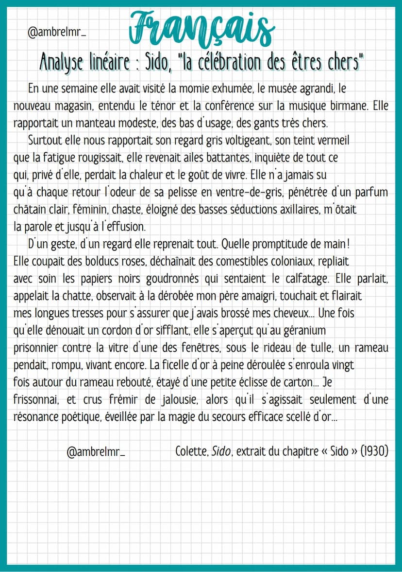 @ambrelmr_
Français
Analyse linéaire: Sido, "la célébration des êtres chers"
INTRODUCTION
Présentation du texte :
→ Auteur : Colette, de son