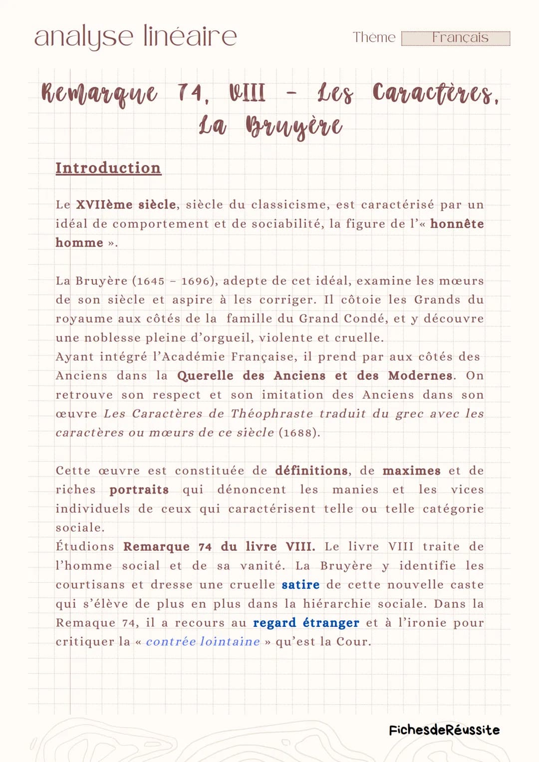 analyse linéaire
Thème
Français
-
Remarque 74, VIII Les Caractères,
La Bruyère
Introduction
Le XVIIème siècle, siècle du classicisme, est ca