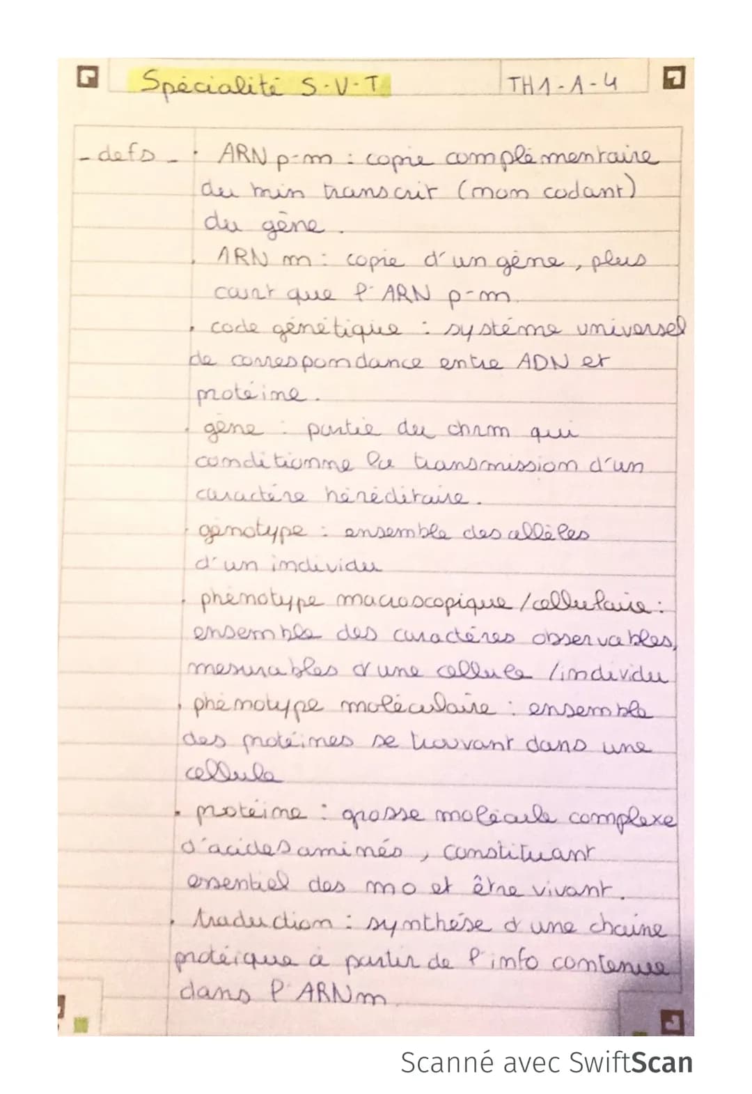 1
Spécialité S.V-T₂
・defs · ARN p-m : coprie complémentaire
du min transcrit (mom codant)
du gène
"
THA-A-4
ARN m: copie d'un gène, plus
cou