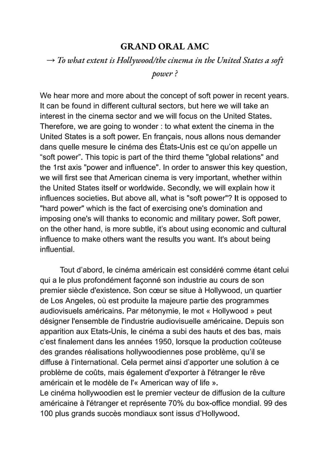 GRAND ORAL AMC
→ To what extent is Hollywood/the cinema in the United States a soft
power?
We hear more and more about the concept of soft p