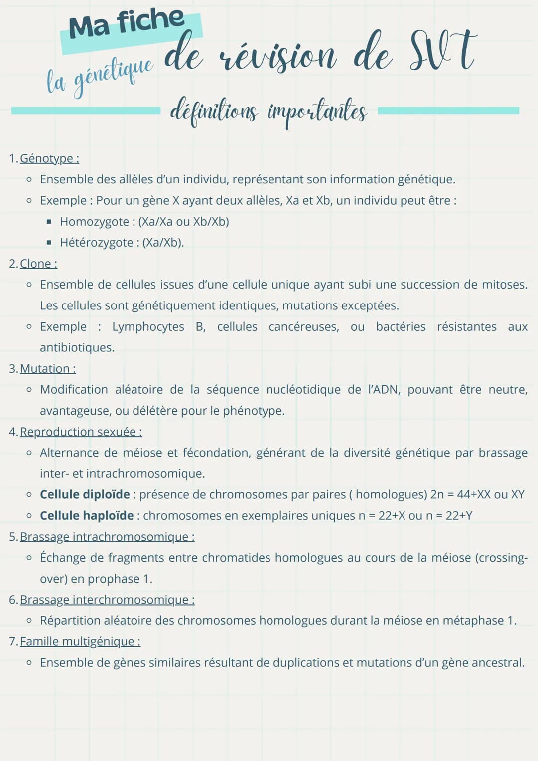 Ma fiche
la génétique
de révision de St
définitions importantes
1. Génotype :
• Ensemble des allèles d'un individu, représentant son informa