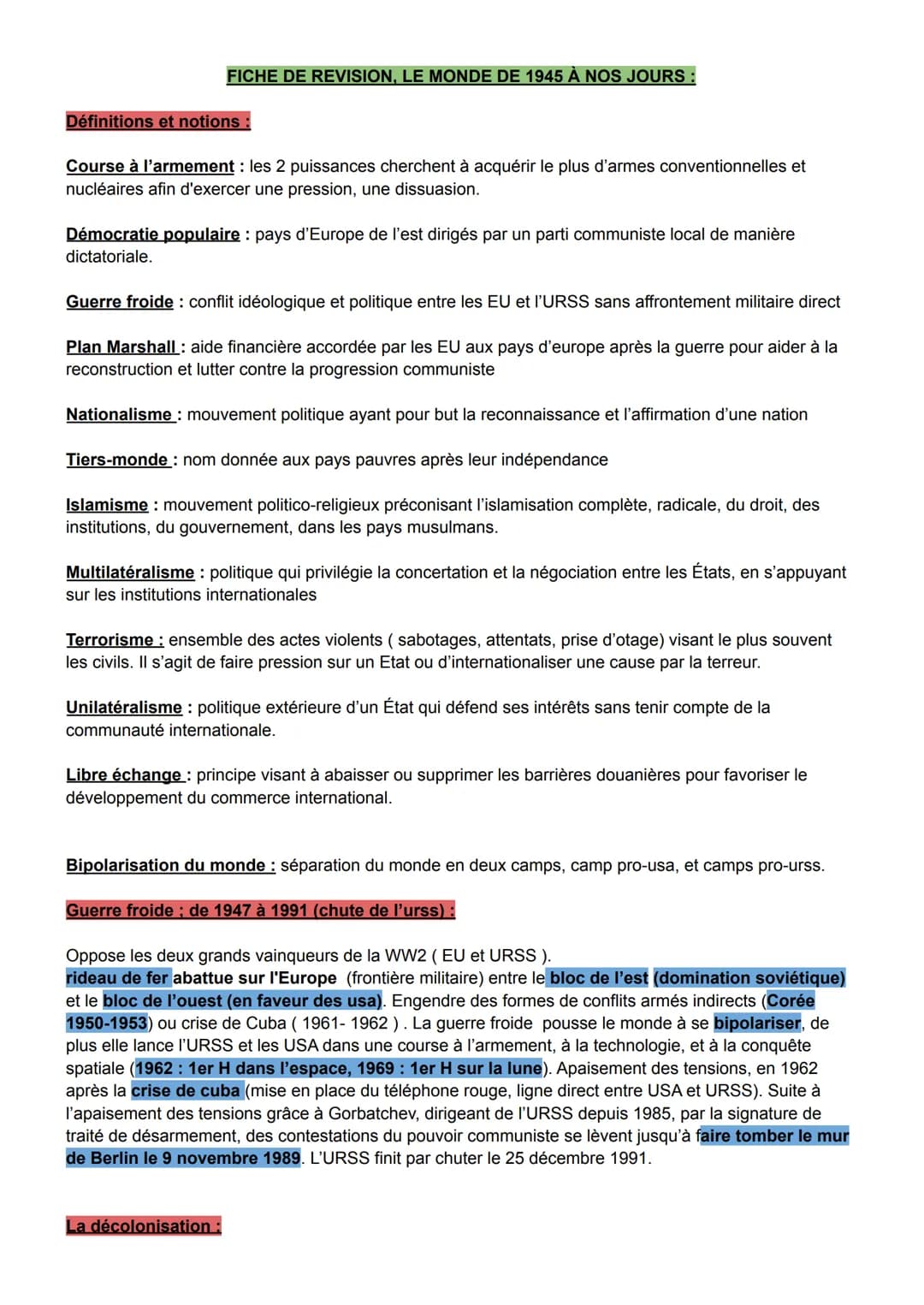 FICHE DE REVISION, LE MONDE DE 1945 À NOS JOURS :
Définitions et notions :
Course à l'armement : les 2 puissances cherchent à acquérir le pl