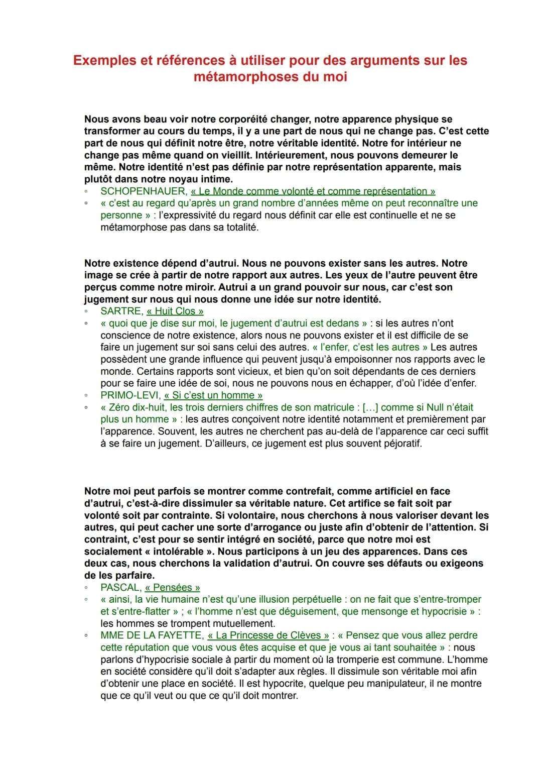 Exemples et références à utiliser pour des arguments sur les
métamorphoses du moi
Nous avons beau voir notre corporéité changer, notre appar