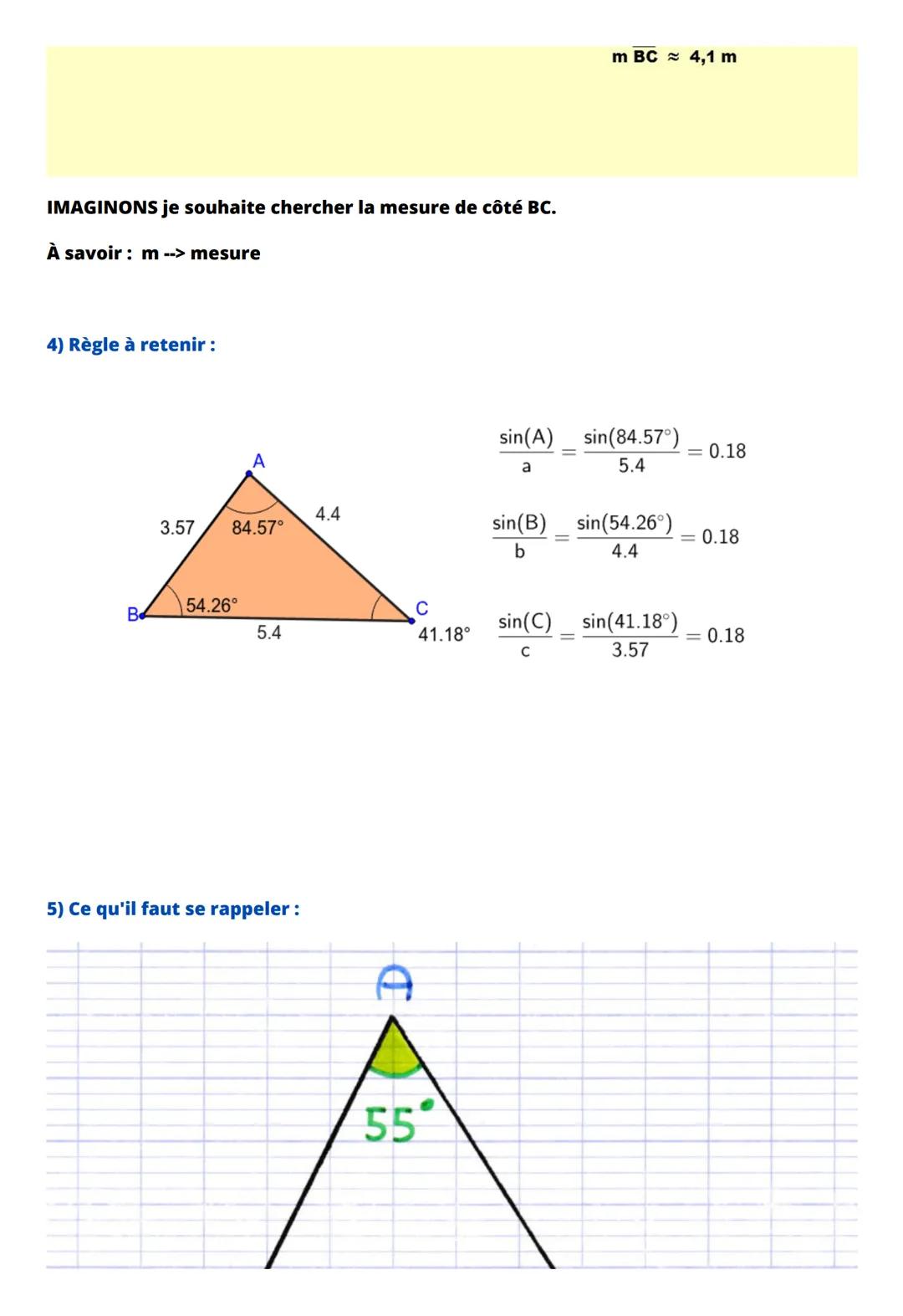 La loi des Sinus
1) Présentation
La loi des sinus
a
^
b
2) Les conditions requises
a
sin A
=
b
sin B
=
Remarque : Cette loi est utile dans l