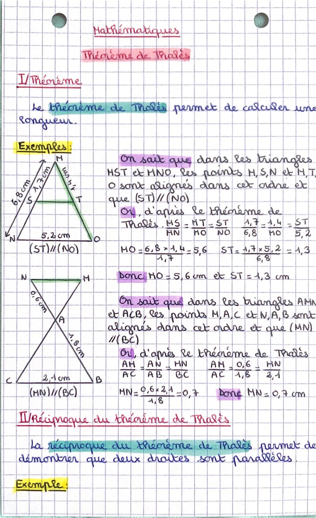 I/Theoreme
he thecreme de Thales permet de calculer une
congueur.
Exemples:
6,8cm
2
1,7cm
0,6cm
81,8cm
won't t
5,2cm
(ST) // (NO)
Mathématiq