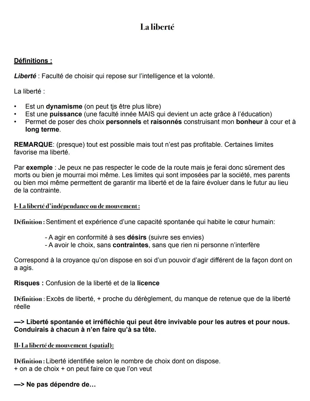 La liberté
Définitions :
Liberté : Faculté de choisir qui repose sur l'intelligence et la volonté.
La liberté :
Est un dynamisme (on peut tj