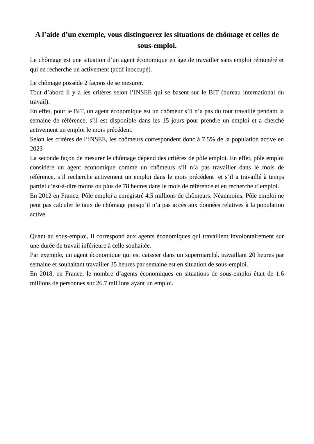 # Distinguez taux de chômage et taux d'emploi.

Le taux de chômage correspond à la part des chômeurs (ou actifs non occupés dans la populati