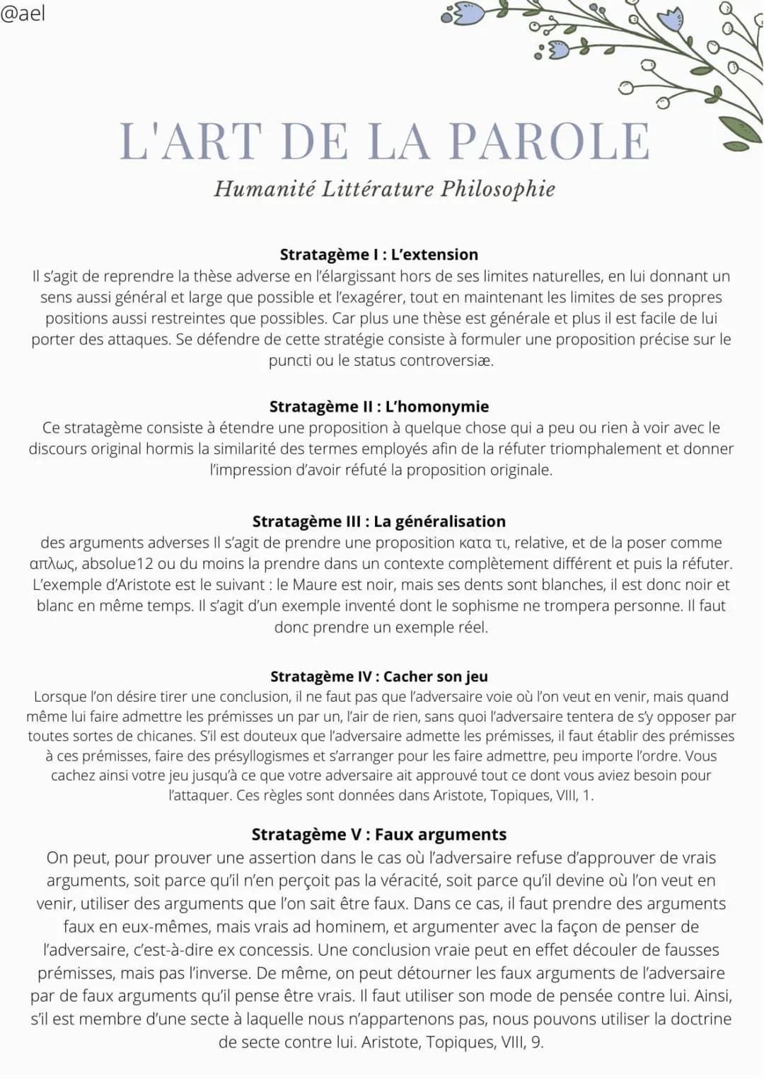 @ael
L'ART DE LA PAROLE
Humanité Littérature Philosophie
9928
Stratagème I: L'extension
Il s'agit de reprendre la thèse adverse en l'élargis