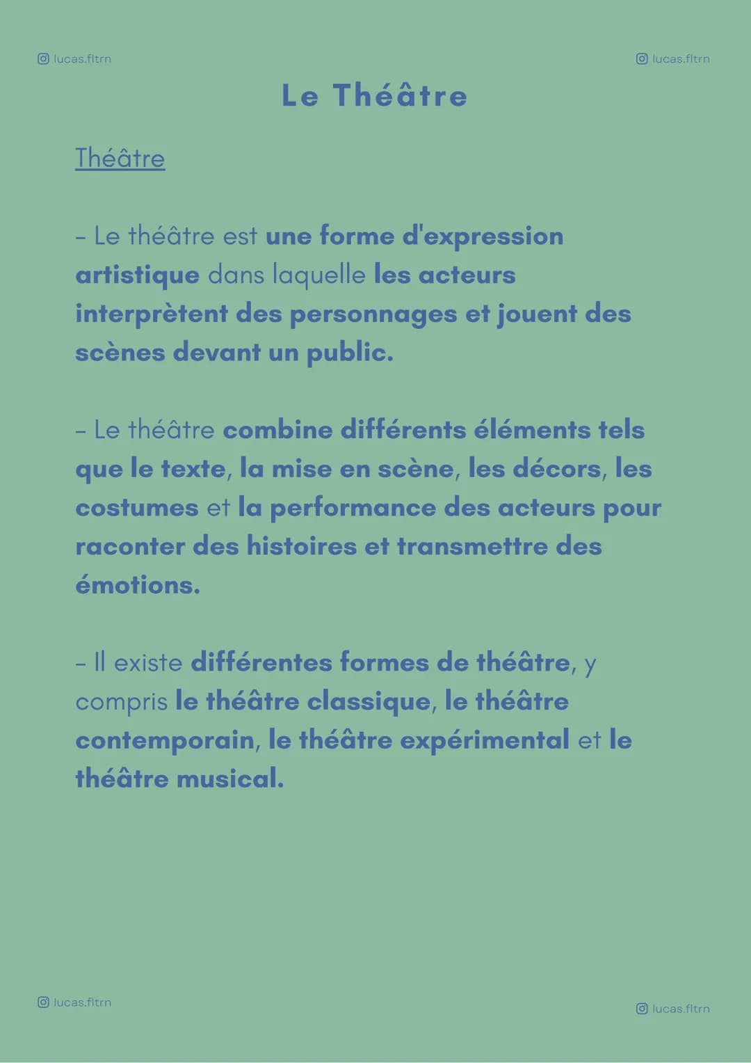 Olucas.fltrn
Théâtre
Le Théâtre
- Le théâtre est une forme d'expression
artistique dans laquelle les acteurs
interprètent des personnages et