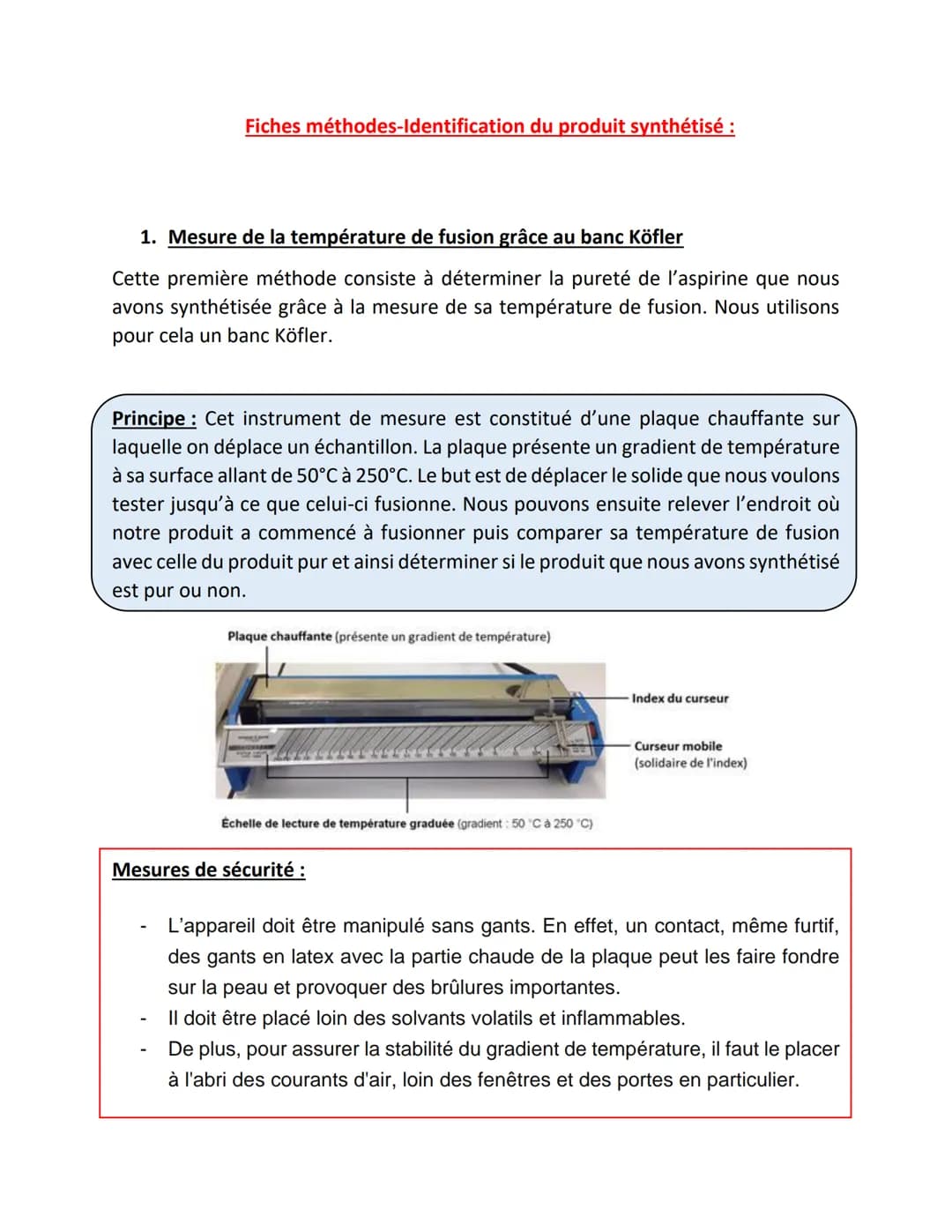 Fiches méthodes-Identification du produit synthétisé :
1. Mesure de la température de fusion grâce au banc Köfler
Cette première méthode con