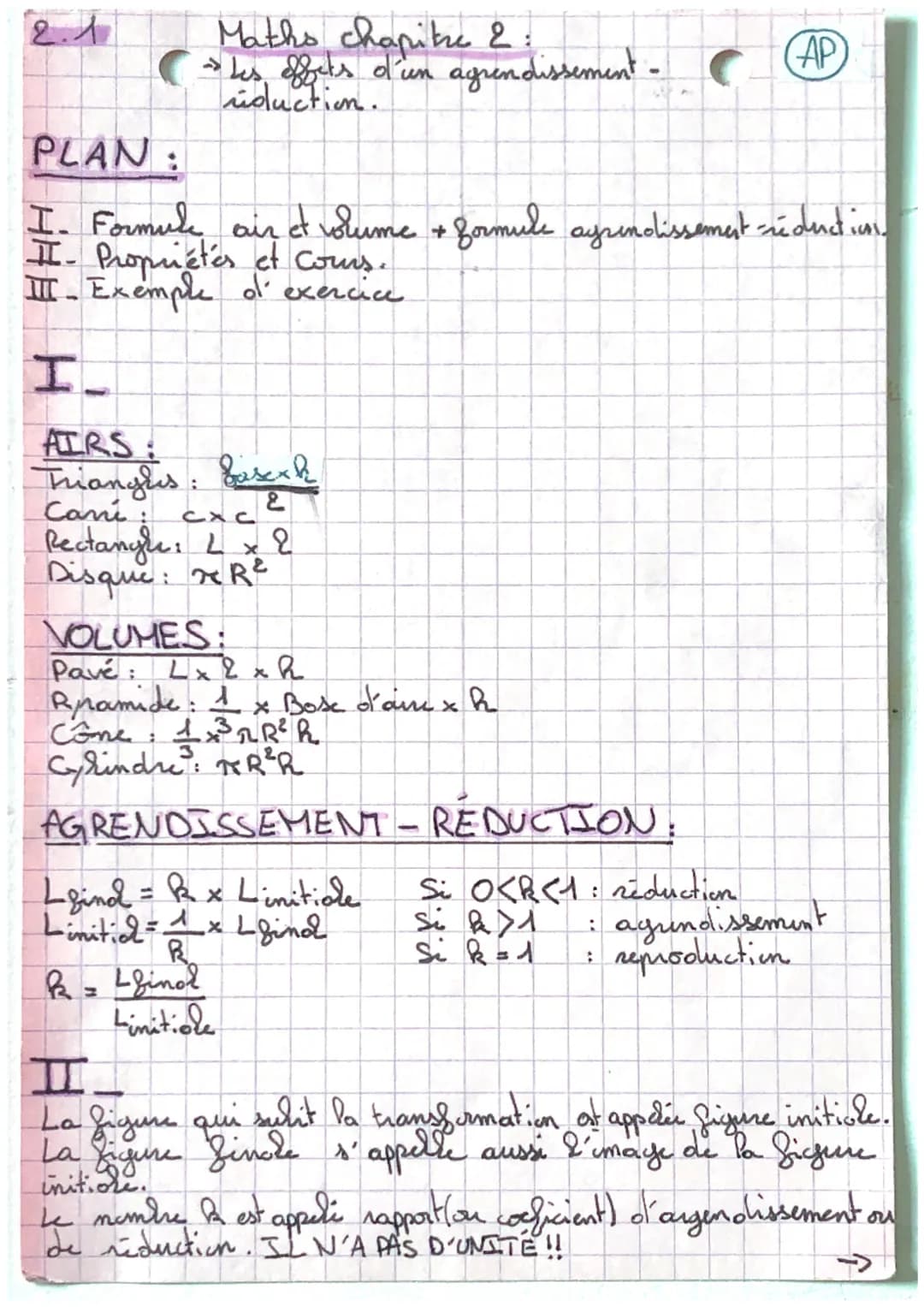 2.1
Maths chapitre 2
» Les effets d'un agrandissement.
agrindissement - C
riduction.
I_
PLAN:
I. Formule air et volume + formule ayrımclisse