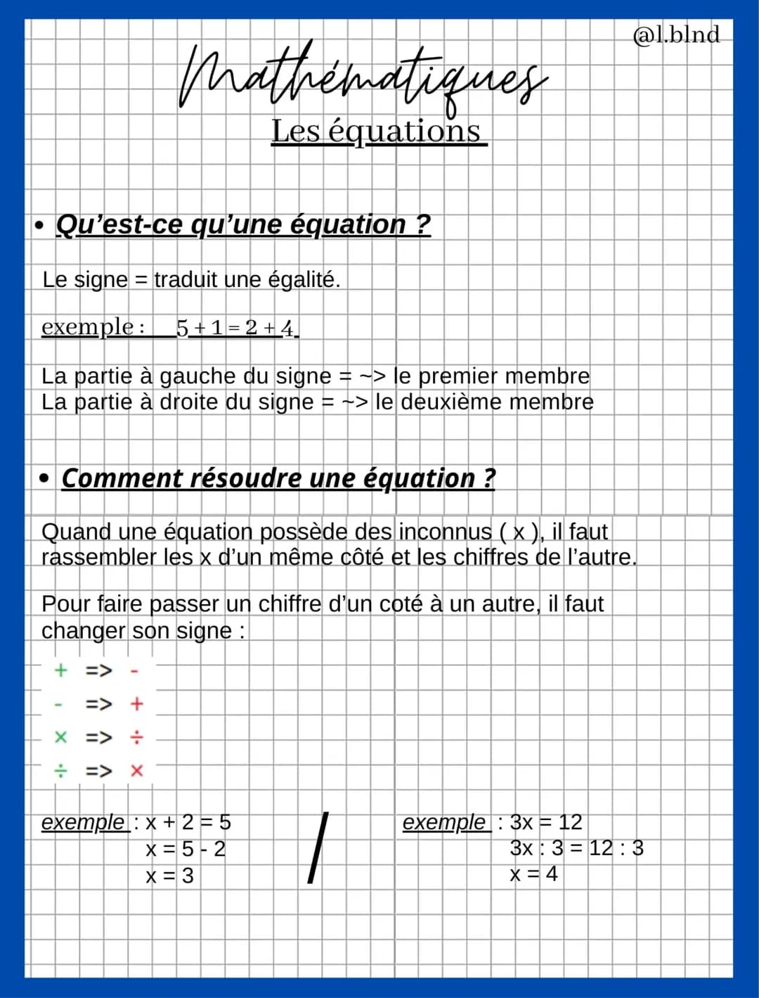 • Qu'est-ce qu'une équation ?
Le signe traduit une égalité.
exemple :_5+1= 2 + 4.
La partie à gauche du signe = ~> le premier membre
La part