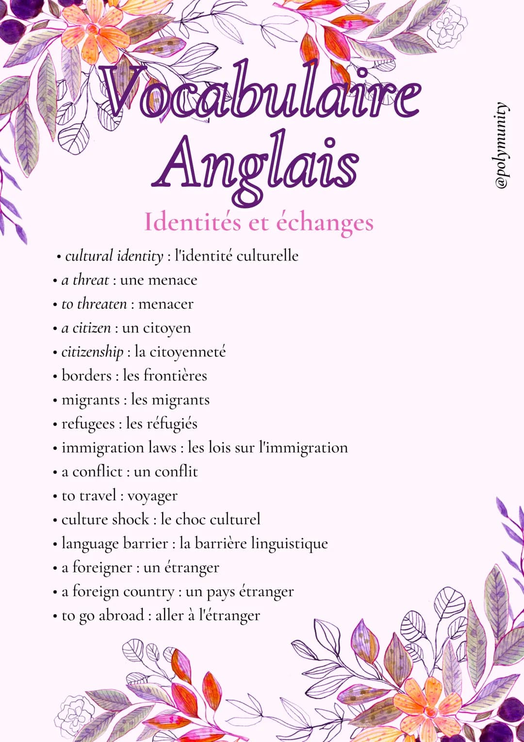 Vocabulaire
Anglais
Identités et échanges
cultural identity: l'identité culturelle
• a threat : une menace
• to threaten : menacer
• a citiz