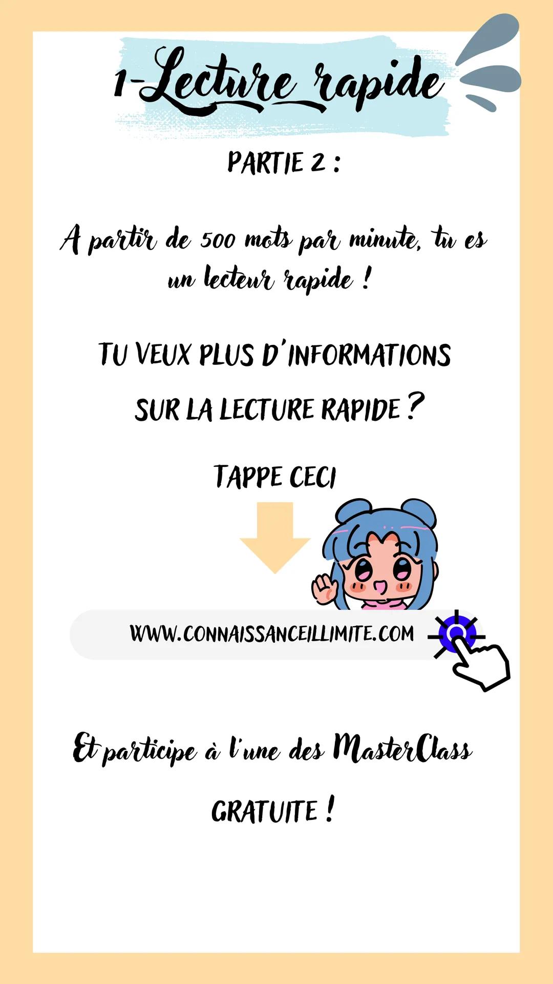 # Lit plus vite

&

# Mémorise mieux

AVEC CES QUELQUES CONSEILS Lecture rapide # 1-Lecture rapide

PARTIE 1:

-Sois dans un endroit calme

