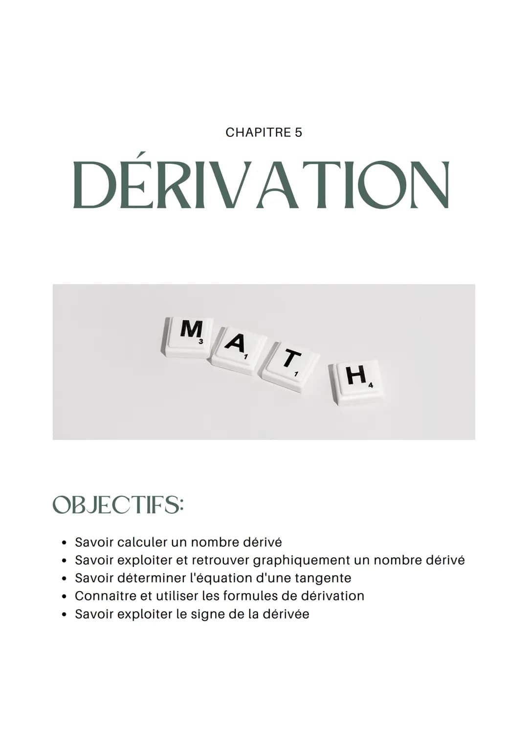 CHAPITRE 5
DÉRIVATION
M. A
3
OBJECTIFS:
T
н
4
• Savoir calculer un nombre dérivé
• Savoir exploiter et retrouver graphiquement un nombre dér
