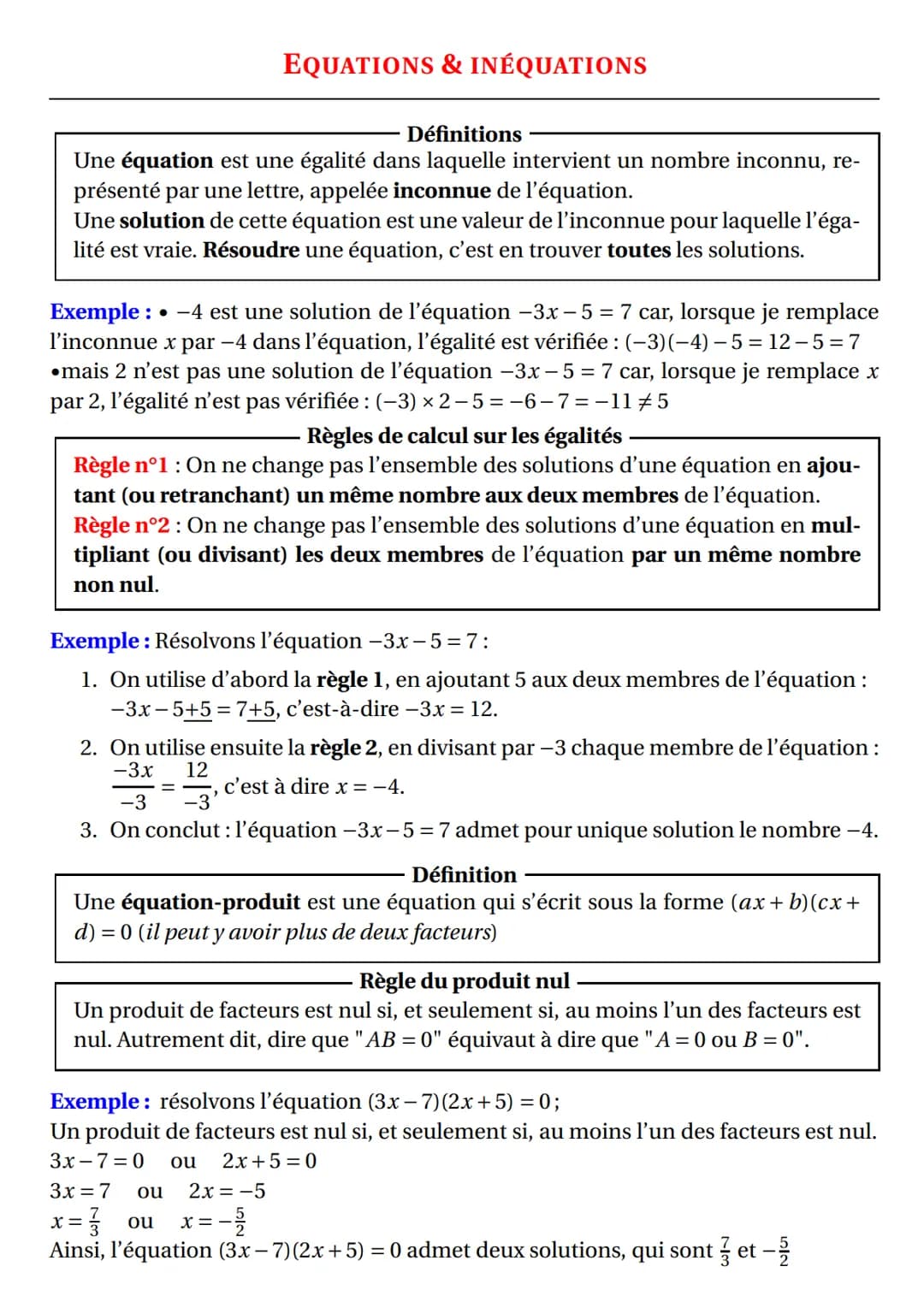 Définitions
Une équation est une égalité dans laquelle intervient un nombre inconnu, re-
présenté par une lettre, appelée inconnue de l'équa