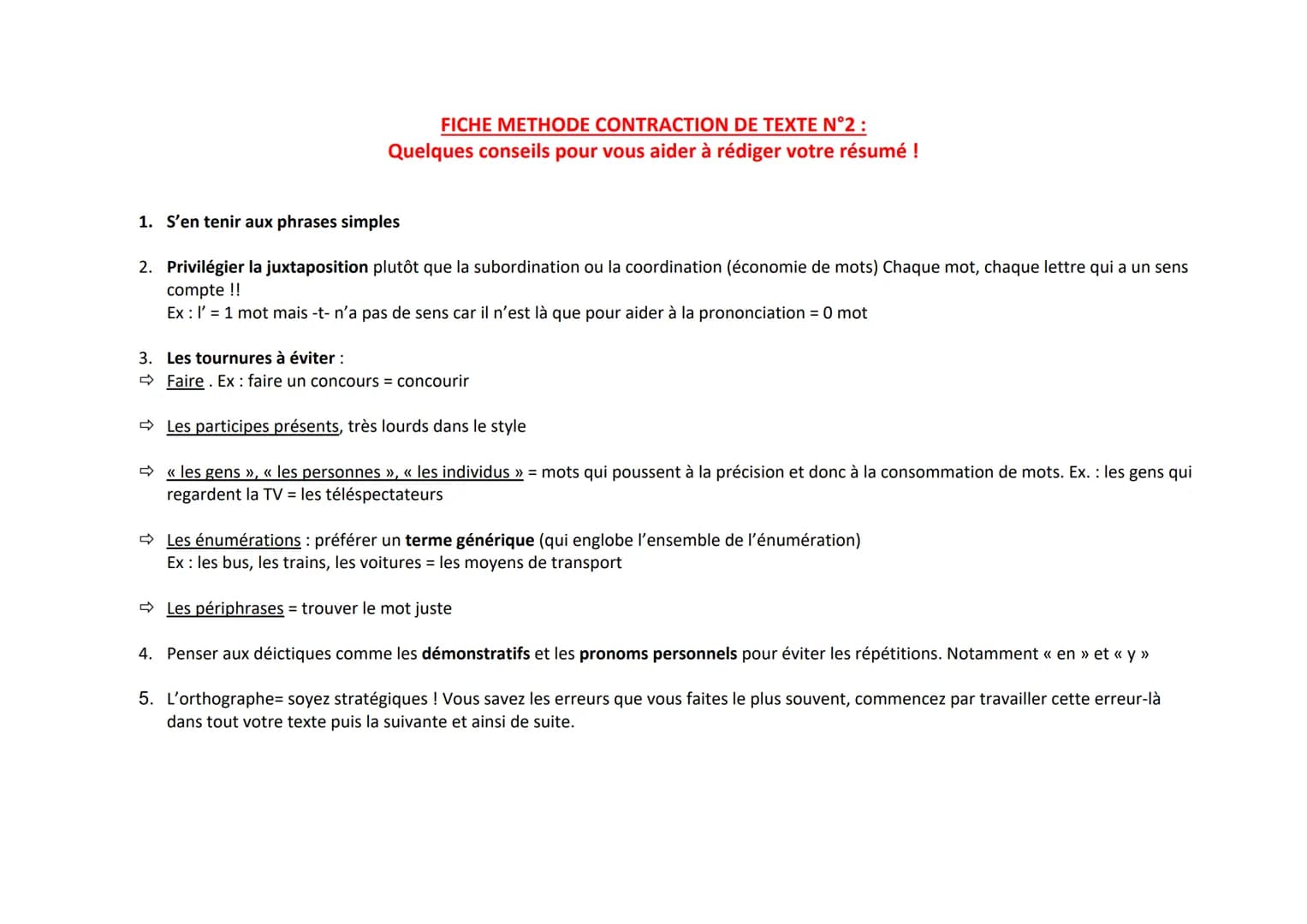 FICHE METHODE CONTRACTION DE TEXTE N°2:
Quelques conseils pour vous aider à rédiger votre résumé !
1. S'en tenir aux phrases simples
2.
Priv