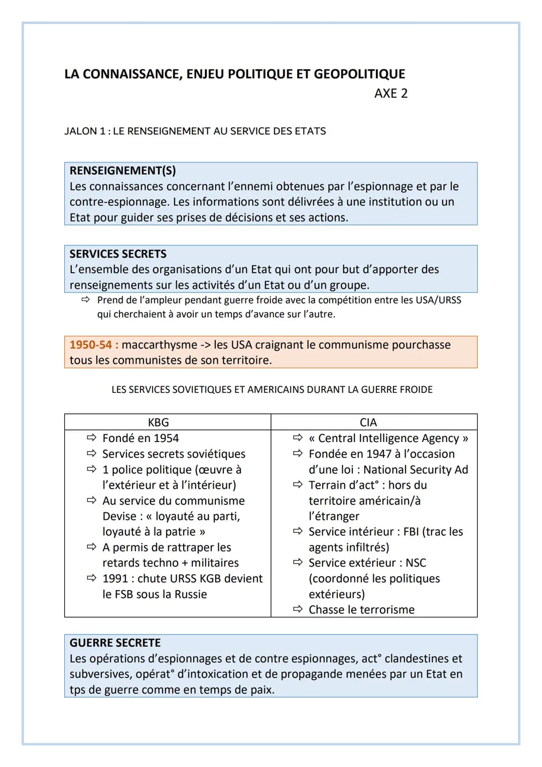 LA CONNAISSANCE, ENJEU POLITIQUE ET GEOPOLITIQUE
JALON 1: LE RENSEIGNEMENT AU SERVICE DES ETATS
AXE 2
RENSEIGNEMENT(S)
Les connaissances con